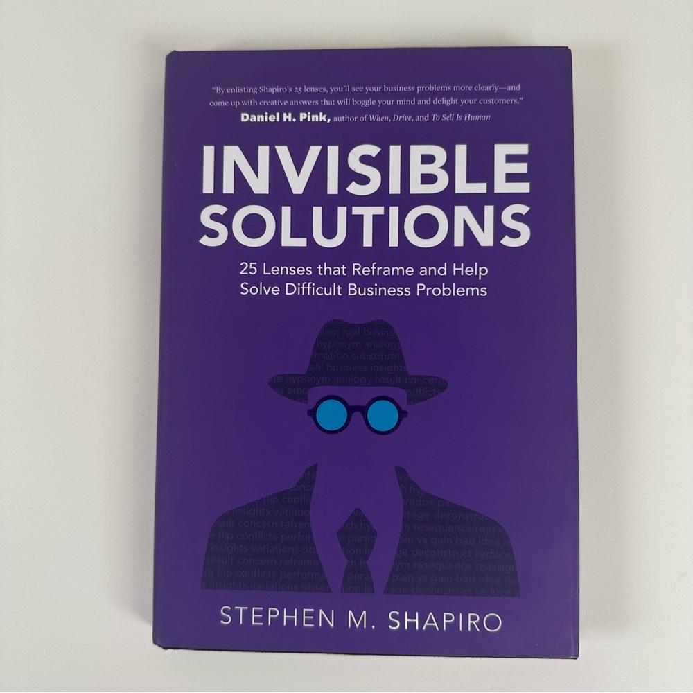 Invisible Solutions Hardcover Book - Solve Difficult Business Problems
